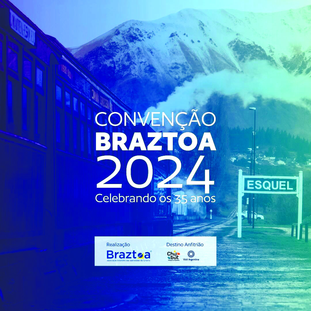 BRAZTOA 2024 : Chubut será sede de la Convención Anual