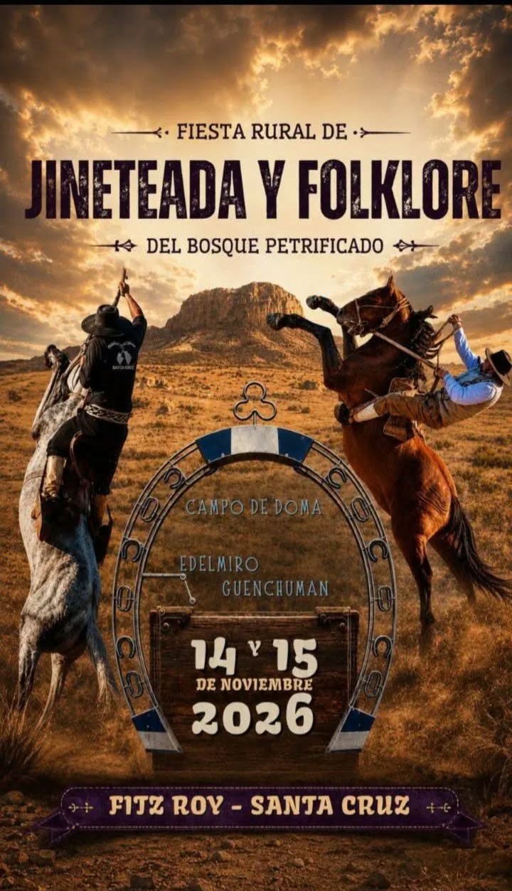 Afiche de la Fiesta Rural de Jineteada y Folklore del Bosque Petrificado, 14 y 15 de noviembre de 2026 en Fitz Roy, Santa Cruz